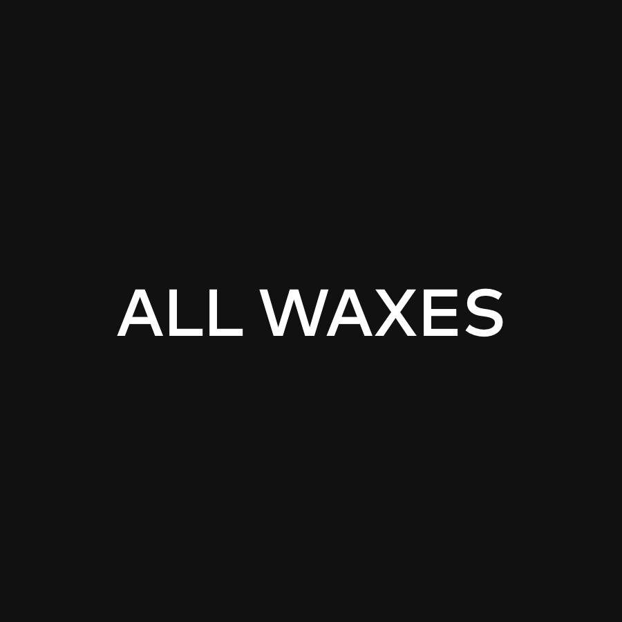 All Waxes