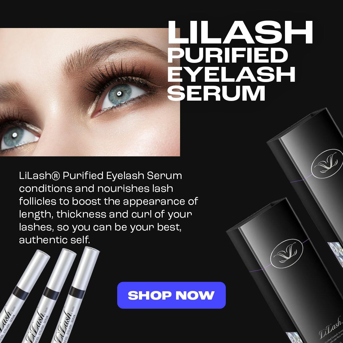 LiLash Purified Eyelash Serum conditions and nourishes lash follicles to boost the appearance of length, thickness, and curl of your lashes, so you can be your best authentic self.